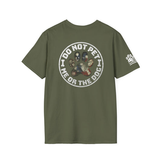 Do Not Pet Me Or The Dog