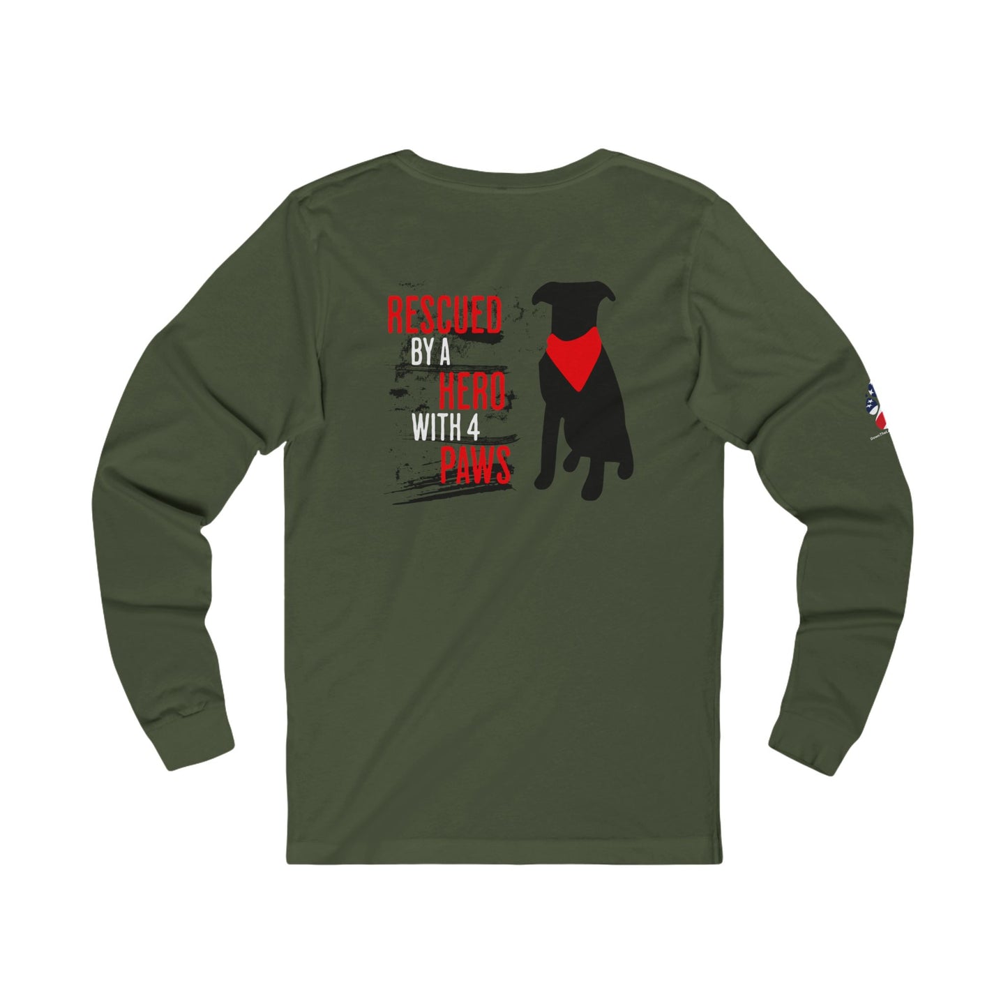 Rescued by a Hero Long Sleeve Tee