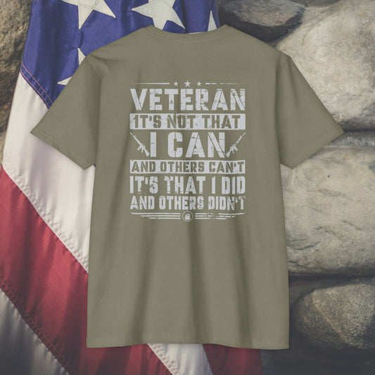 Its Not That I Can Its Cause I Did T-shirt