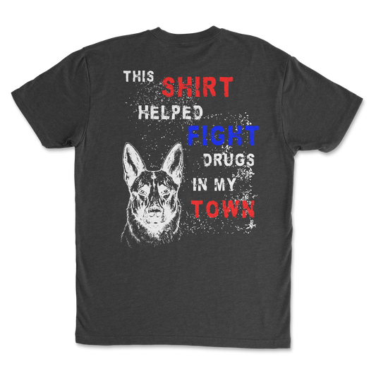 EPD "This Shirt Helped Stop Drugs In My Town" Tee