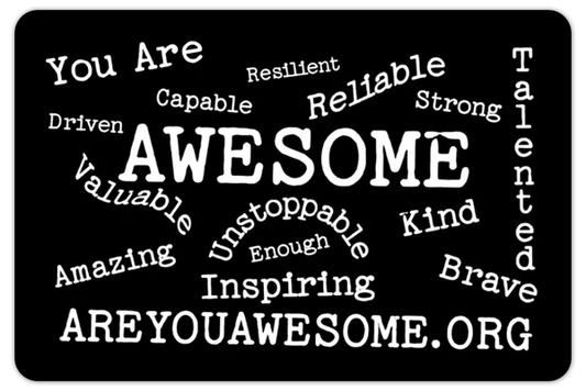 The "You Are Awesome" Sticker